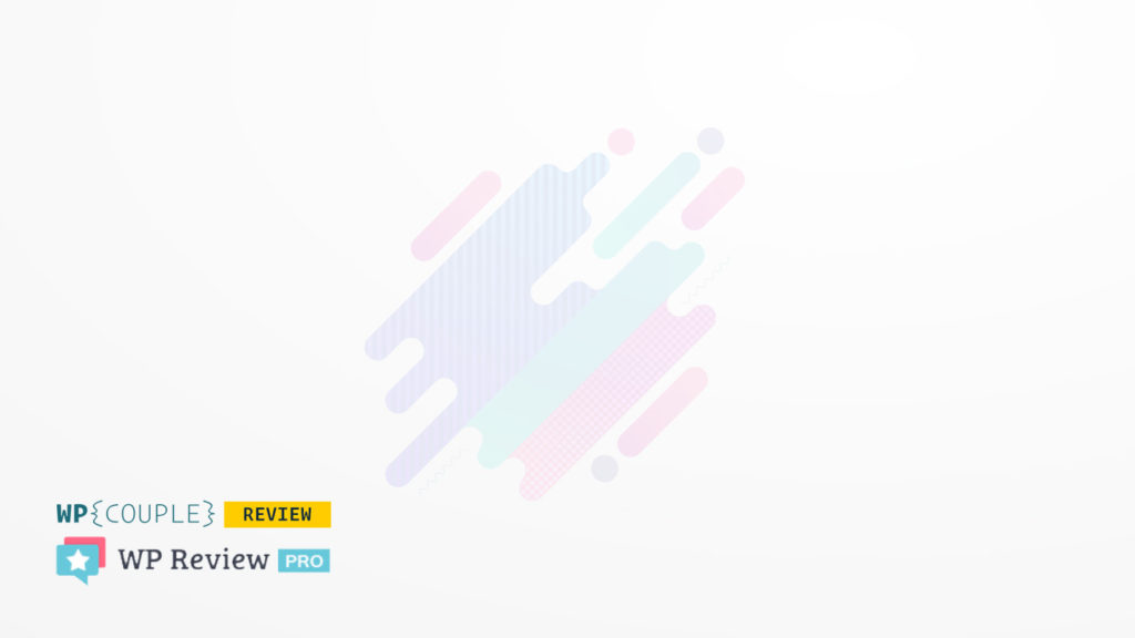 WP Review Pro — A Powerful Plugin With Rich Snippets, Comparison Table ...